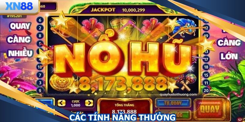 Các tính năng thưởng
